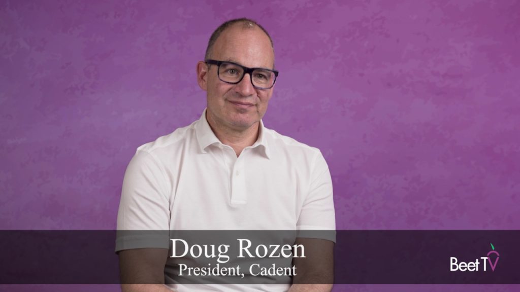 Doug Rozen, President of Cadent, speaking thoughtfully
